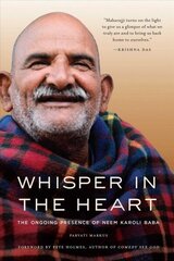Whisper in the Heart: The Ongoing Presence of Neem Karoli Baba цена и информация | Самоучители | 220.lv