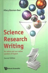 Science Research Writing: For Native And Non-native Speakers Of English Second Edition cena un informācija | Ekonomikas grāmatas | 220.lv