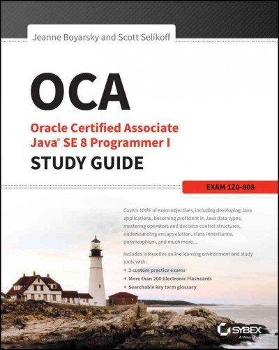 OCA - Oracle Certified Associate Java SE 8 er I Study Guide: Exam 1Z0-808: Exam 1Z0-808 cena un informācija | Ekonomikas grāmatas | 220.lv