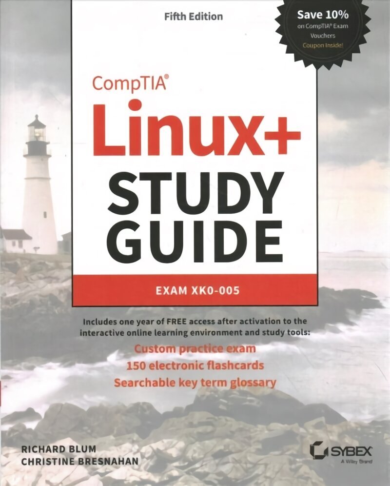 CompTIA Linuxplus Study Guide: Exam XK0-005 5th Edition цена и информация | Ekonomikas grāmatas | 220.lv