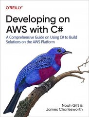 Developing on AWS With C#: A Comprehensive Guide on Using C# to Build Solutions on the AWS Platform cena un informācija | Ekonomikas grāmatas | 220.lv