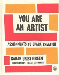 You Are an Artist: Assignments to Spark Creation cena un informācija | Pašpalīdzības grāmatas | 220.lv