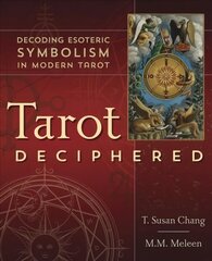 Tarot Deciphered: Decoding Esoteric Symbolism in Modern Tarot цена и информация | Самоучители | 220.lv