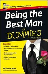 Being the Best Man For Dummies 2e 2nd UK Edition cena un informācija | Pašpalīdzības grāmatas | 220.lv