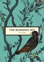 Running Sky (The Birds and the Bees): A Bird-Watching Life цена и информация | Книги о питании и здоровом образе жизни | 220.lv