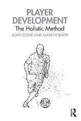 Player Development: The Holistic Method цена и информация | Книги для подростков  | 220.lv