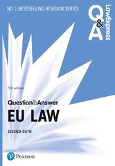 Law Express Question and Answer: EU Law 5th edition cena un informācija | Ekonomikas grāmatas | 220.lv