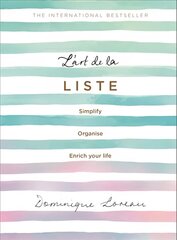 L'art de la Liste: Simplify, organise and enrich your life cena un informācija | Pašpalīdzības grāmatas | 220.lv