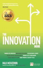 Innovation Book, The: How to Manage Ideas and Execution for Outstanding Results цена и информация | Книги по экономике | 220.lv