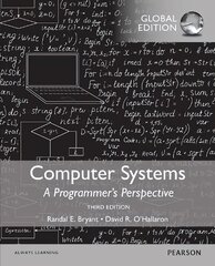 Computer Systems: A Programmer's Perspective, Global Edition 3rd edition cena un informācija | Ekonomikas grāmatas | 220.lv