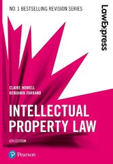 Law Express: Intellectual Property Law 6th edition cena un informācija | Ekonomikas grāmatas | 220.lv