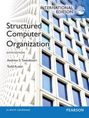 Structured Computer Organization: International Edition 6th edition cena un informācija | Ekonomikas grāmatas | 220.lv