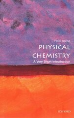 Physical Chemistry: A Very Short Introduction: A Very Short Introduction цена и информация | Книги по экономике | 220.lv