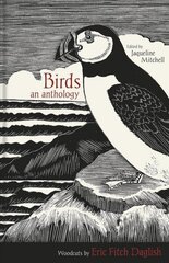 Birds: An Anthology цена и информация | Книги о питании и здоровом образе жизни | 220.lv