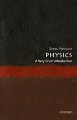 Physics: A Very Short Introduction cena un informācija | Ekonomikas grāmatas | 220.lv