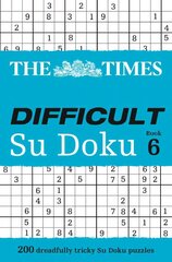 Times Difficult Su Doku Book 6: 200 Challenging Puzzles from the Times cena un informācija | Grāmatas par veselīgu dzīvesveidu un uzturu | 220.lv