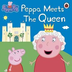 Peppa Pig: Peppa Meets the Queen cena un informācija | Grāmatas mazuļiem | 220.lv