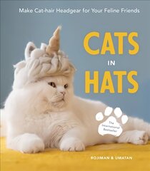 Cats in Hats цена и информация | Книги о питании и здоровом образе жизни | 220.lv