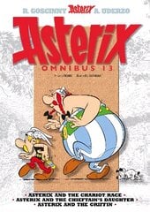 Asterix: Asterix Omnibus 13: Asterix and the Chariot Race, Asterix and the Chieftain's Daughter, Asterix and the Griffin cena un informācija | Grāmatas pusaudžiem un jauniešiem | 220.lv