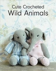 Cute Crocheted Wild Animals цена и информация | Книги о питании и здоровом образе жизни | 220.lv