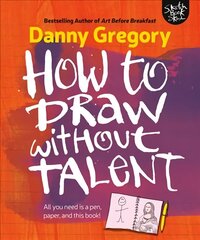 How to Draw Without Talent цена и информация | Книги о питании и здоровом образе жизни | 220.lv