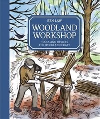 Woodland Workshop: Tools and Devices for Woodland Craft цена и информация | Книги о питании и здоровом образе жизни | 220.lv