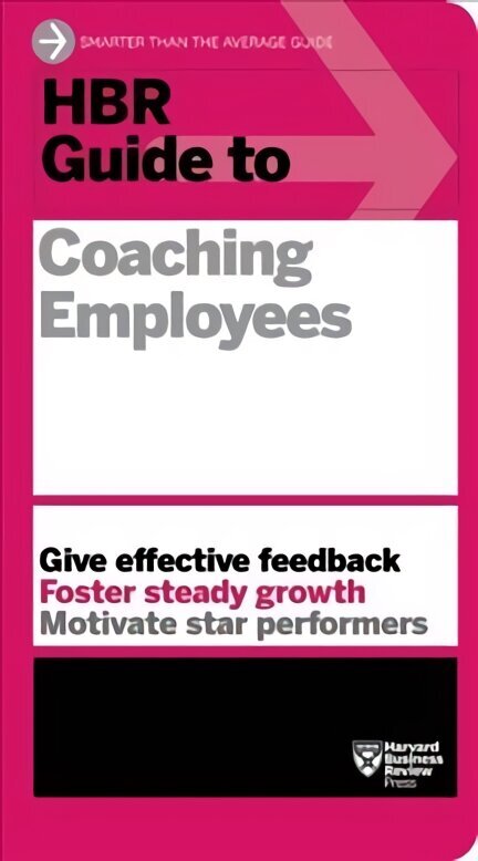 HBR Guide to Coaching Employees (HBR Guide Series) цена и информация | Ekonomikas grāmatas | 220.lv