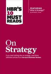 HBR's 10 Must Reads on Strategy (including featured article What Is Strategy? by Michael E. Porter) цена и информация | Книги по экономике | 220.lv