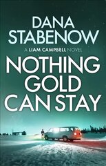 Nothing Gold Can Stay цена и информация | Фантастика, фэнтези | 220.lv