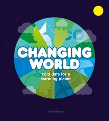 Changing World: Cold data for a warming planet cena un informācija | Sociālo zinātņu grāmatas | 220.lv