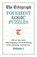 Telegraph Toughest Logic Puzzles цена и информация | Книги о питании и здоровом образе жизни | 220.lv