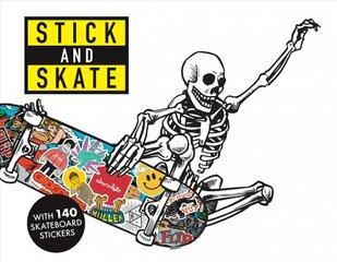 Stick and Skate: Skateboard Stickers cena un informācija | Grāmatas par veselīgu dzīvesveidu un uzturu | 220.lv