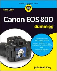 Canon EOS 80D For Dummies цена и информация | Книги по фотографии | 220.lv