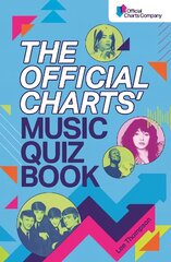Official Charts' Music Quiz Book: Put Your Chart Music Knowledge to the Test! cena un informācija | Grāmatas par veselīgu dzīvesveidu un uzturu | 220.lv