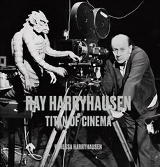 Ray Harryhausen: Titan of Cinema cena un informācija | Mākslas grāmatas | 220.lv