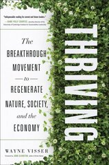 Thriving: The Breakthrough Movement to Regenerate Nature, Society, and the Economy cena un informācija | Ekonomikas grāmatas | 220.lv