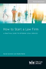 How to Start a Law Firm: A Practical Guide to Offering Legal Services цена и информация | Книги по экономике | 220.lv