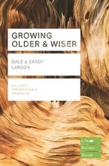 Growing Older & Wiser cena un informācija | Garīgā literatūra | 220.lv