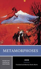 Metamorphoses: A New Translation, Contexts, Criticism Critical edition цена и информация | Поэзия | 220.lv