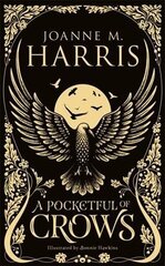 Pocketful of Crows: A modern fairytale novella from the Sunday Times top-ten bestselling author cena un informācija | Fantāzija, fantastikas grāmatas | 220.lv