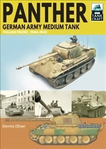 Panther German Army Medium Tank: Italian Front, 1944-1945 cena un informācija | Vēstures grāmatas | 220.lv