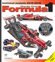 Formula 1 Technical Analysis 2016/2018: Technical Analysis cena un informācija | Grāmatas par veselīgu dzīvesveidu un uzturu | 220.lv