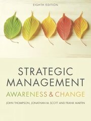 Strategic Management: Awareness and Change 8th edition cena un informācija | Ekonomikas grāmatas | 220.lv