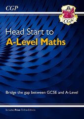 Head Start to A-Level Maths (with Online Edition) cena un informācija | Ekonomikas grāmatas | 220.lv