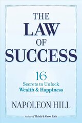 Law of Success: 16 Secrets to Unlock Wealth and Happiness cena un informācija | Ekonomikas grāmatas | 220.lv
