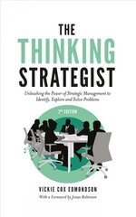 Thinking Strategist: Unleashing the Power of Strategic Management to Identify, Explore and Solve Problems 2nd New edition cena un informācija | Ekonomikas grāmatas | 220.lv