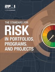 Standard for Risk Management in Portfolios, Programs, and Projects None ed. cena un informācija | Ekonomikas grāmatas | 220.lv