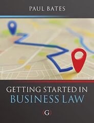 Getting Started in Business Law цена и информация | Книги по экономике | 220.lv