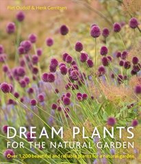 Dream Plants for the Natural Garden PB Reissue cena un informācija | Grāmatas par dārzkopību | 220.lv