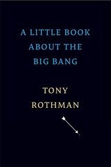 Little Book about the Big Bang cena un informācija | Ekonomikas grāmatas | 220.lv